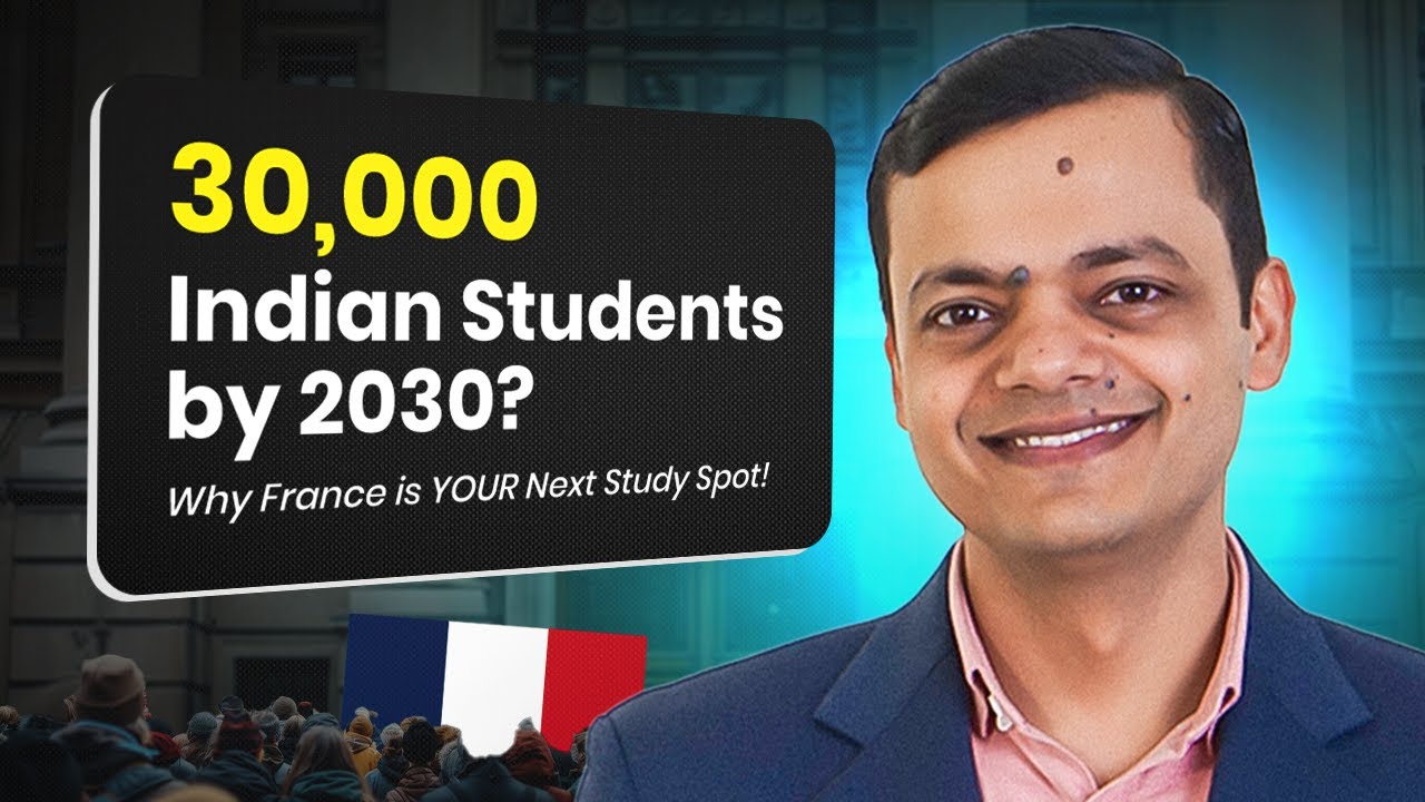 Is France the Next Big Thing in Study Abroad? Why 30,000 Indian Students Will Choose It by 2030!