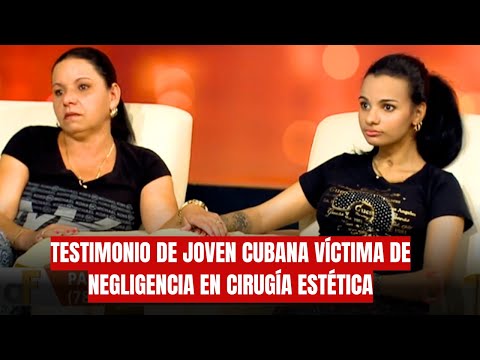 TESTIMONIO DE JOVEN CUBANA VÍCTIMA DE NEGLIGENCIA EN CIRUGÍA ESTÉTICA - AMÉRICA TEVÉ