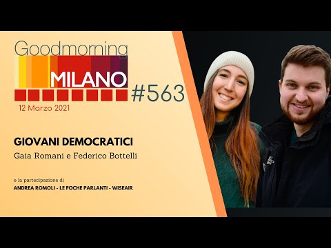 GoodMorning Milano 12/03/2021 - Gaia Romani & Federico Bottelli