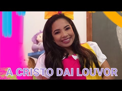 A Cristo dai Louvor + Se Jesus te satisfaz bata palma - Vaneyse #kids #cover