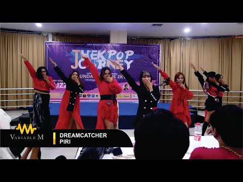 DREAMCATCHER (드림캐쳐) - 'PIRI' Dance Cover by ONEIRA at The Kpop Journey Surabaya