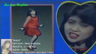 Download lagu DINA MARIANA - RINDU ( 1991) Cipt :A. VAD' AQ mp3 Download lagu DINA MARIANA - RINDU ( 1991) Cipt :A. VAD' AQ mp3