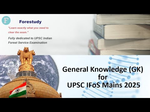 Lecture 1: Introductory Class for IFoS GK Mains Paper