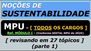 Noções de Sustentabilidade - [MPU]
