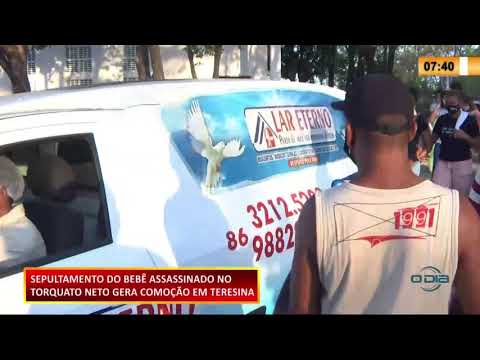 Sepultamento de bebeÌ‚ assassinado no Torquato Neto gera comocão em Teresina 23 09 2020