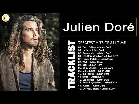Top 15 Julien Doré Greatest Hits Playlist 💜💜 Best Songs Of Julien Doré