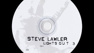 Steve Lawler ‎– Lights Out 3 (CD1)