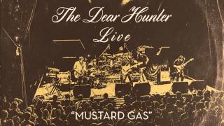 The Dear Hunter "Mustard Gas" (Live)