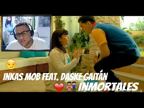 Reaccion A Inkas Mob - Inmortales feat. Daske Gaitán (Shot by Sudaca Films)
