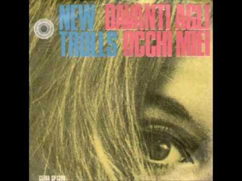 Davanti agli occhi miei - New Trolls
