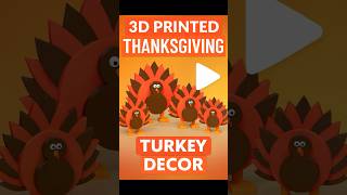 3D Printed Thanksgiving Turkey Decor! 🦃✨ (Satisfying Print + Holiday DIY)