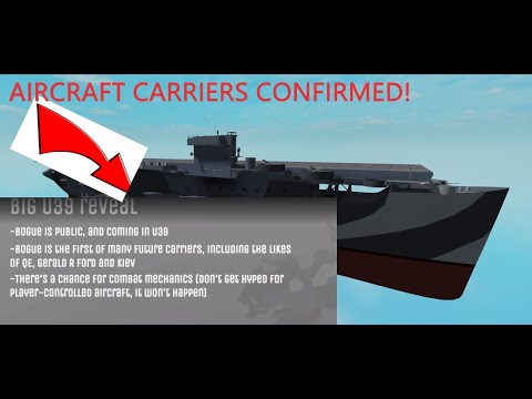 AIRCRAFT CARRIERS CONFRIMED! BOUGE CLASS IS COMING IN U39!