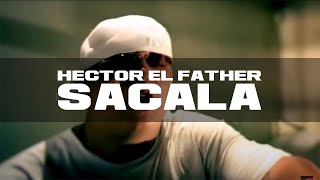 Hector El Father - Sácala (Solo Version)