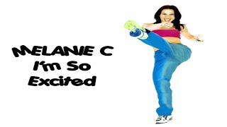 Melanie C - I&#39;m So Excited (Audition Clip)