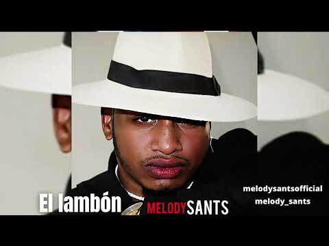 Melody Sants  - El Lambon