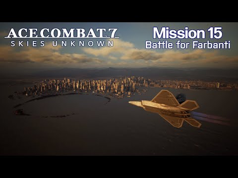 Ace Combat 7: Mission 15 - Battle for Farbanti (Ace Difficulty)