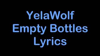 Yelawolf new song 2018 ft.Yelawolf -Empty bottles |Explicit Version