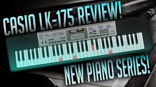 🎹BEST ELECTRIC PIANO! Casio LK-175 (new SERIES)!