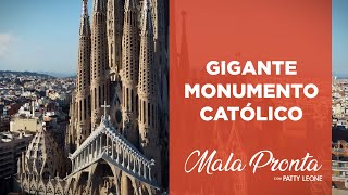 Conheça o templo da Sagrada Família em Barcelona com Patty Leone | MALA PRONTA