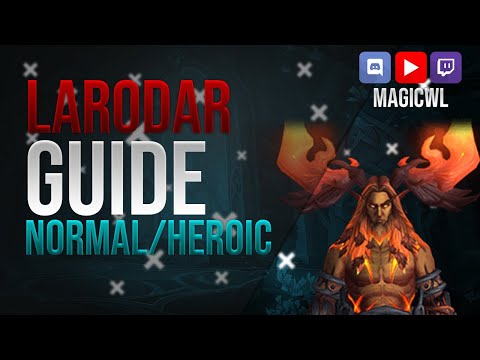 Guide: Larodar Normal/Heroisch | Amirdrassil | deutsch (german)