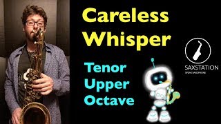 How to Play Carless Whisper on Tenor Sax Higher Octave w/o High F# key How to Play Carless Whisper on Tenor Sax Higher Octave w/o High F# key