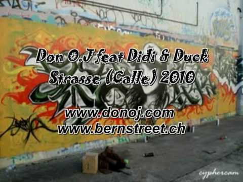 Don O.J feat Didi & Duck "Strasse (calle)" 2010