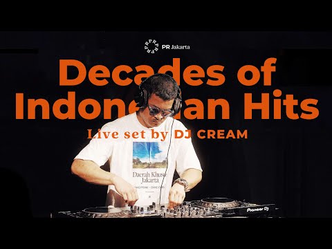 Decades of Indonesian Hits: Live Set by DJ CREAM | Jakarta