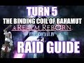 The Binding Coil of Bahamut - Turn 5 Raid Guide ...