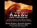 Aztec UFO Incident The Case Evidence And Elaborate Cover Up Of One Of The Most Perplexing