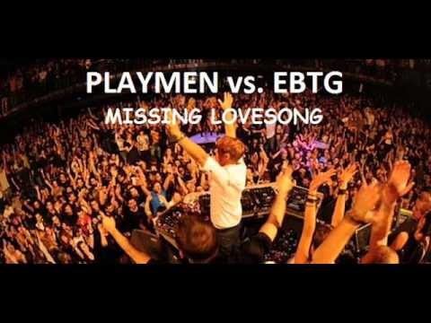 Playmen - Love Song vs EBTG - Missing (Prince Mash Up)