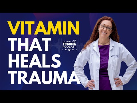 1 Vitamin Helps Counter Trauma's Damage On Your Digestive Tract | Dr. Aimie Apigian