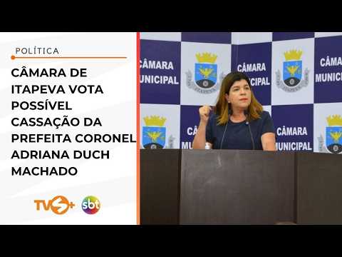 Câmara de Itapeva vota possível cassação da prefeita Coronel Adriana Duch Machado | TVS+ SBT