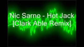 Nic Sarno - Hot Jack [Clark Able Remix]