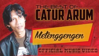 Download lagu CATUR ARUM  - Metenggengen mp3 Download lagu CATUR ARUM  - Metenggengen mp3