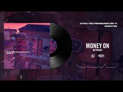 02. Robot95 - MONEY ON MY POCKET