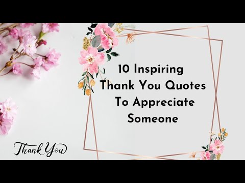 10 Beautiful Thank You Quotes to Appreciate Someone/Inspiring Thank You Quotes for Gratitude