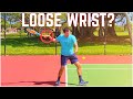 Loose Relaxed Wrist For The Forehand Serve Role Of The Wrist In Tennis Part 5
