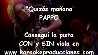 Pappo  "Quizas mañana" PISTA COMPLETA KARAOKEPRODUCCIONES COM