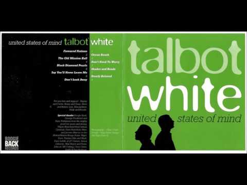 Talbot & White – United States Of Mind