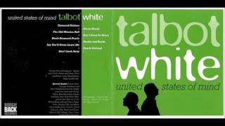 Talbot & White – United States Of Mind