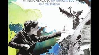 Huizar: Imágenes - Alondra de la Parra, Mi Alma Mexicana