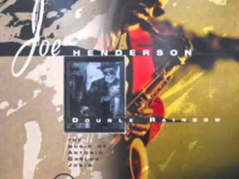 Joe Henderson - A Felicidade   Double Rainbow