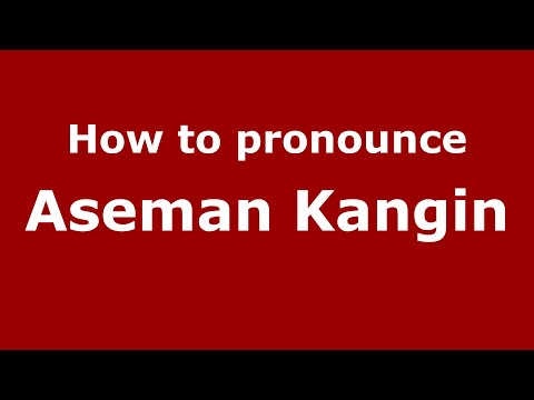 How to pronounce Aseman Kangin (Indonesia/Indonesian) - PronounceNames.com