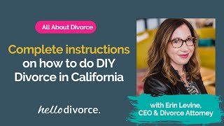 Complete Instructions for your DIY Divorce in California from a Divorce Lawyer