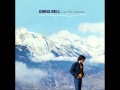 Chris Bell - "Though I Know She Lies"