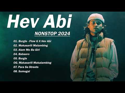 HEV ABI Hit Music Playlist - NONSTOP Song 2024 #hevabi #opmparty