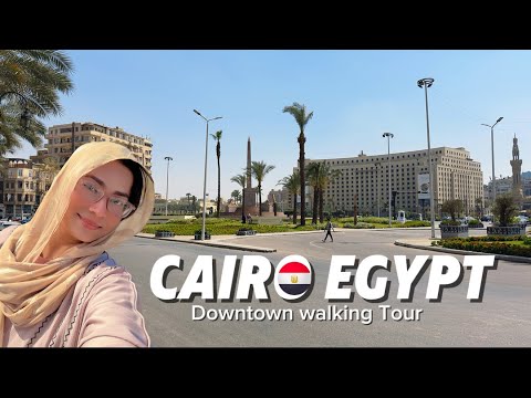Exploring the City Walking Tour Downtown Cairo Egypt 🇪🇬 