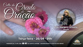 20/09/2022 | Culto do Círculo de Oração