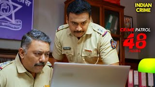 'सच की तलाश' इस Case से लगा Police को सदमा! | Crime Patrol 48 Hours 2025 | Thriller | Full Episode MQDEFAULT Thumbnail