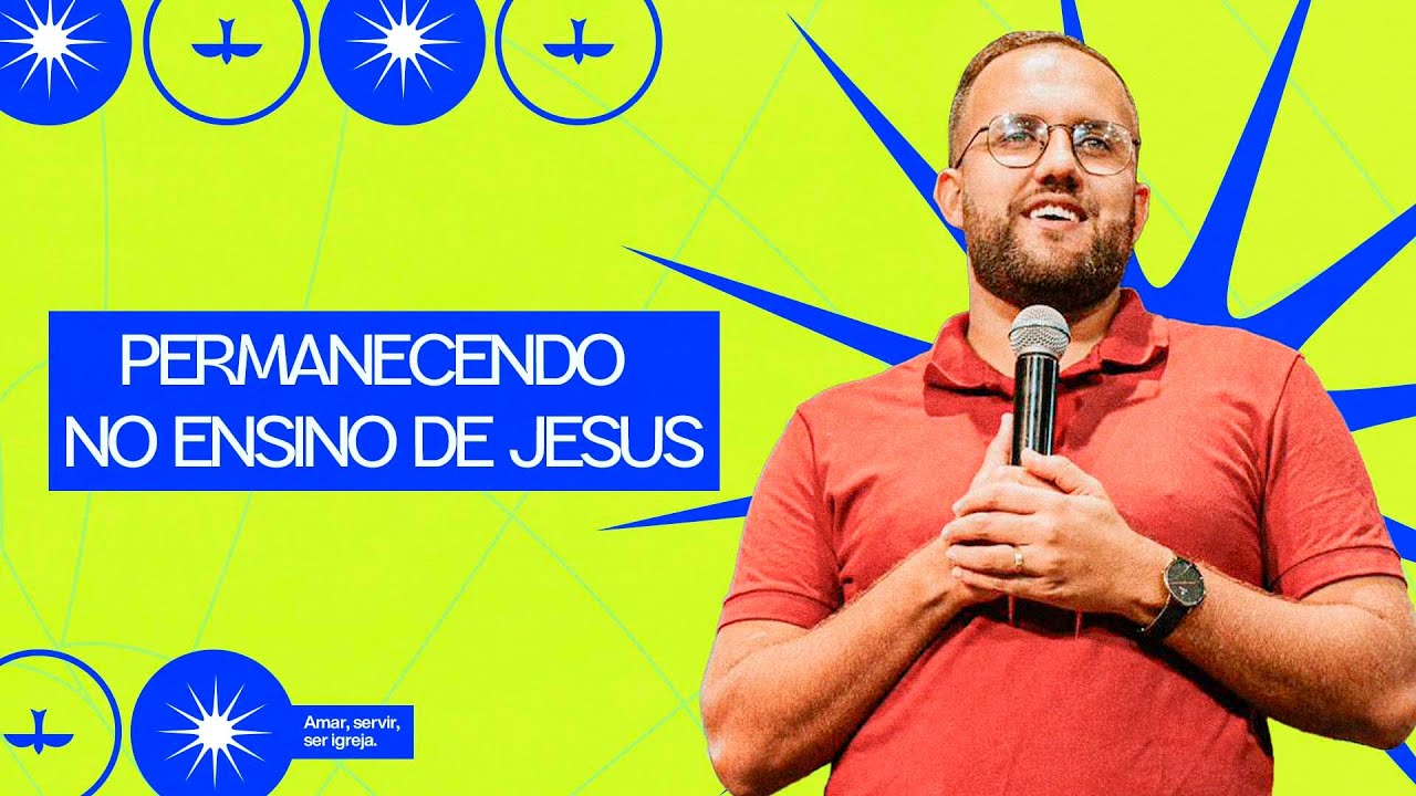 PERMANECENDO NO ENSINO DE JESUS - PR. JEAN MELLO | DOMINGO 15H